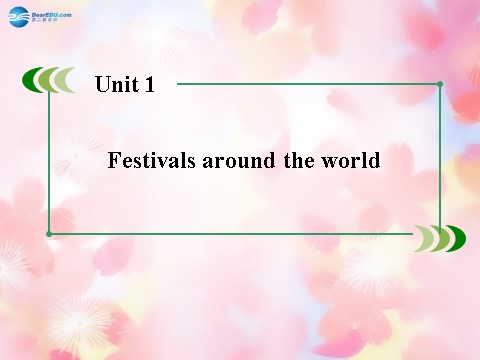 高中英语必修三（人教版）高中英语 unit 1 Festivals around the world课件 新人教版必修3第2页