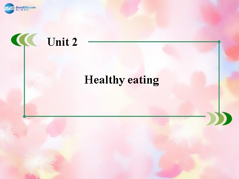 高中英语必修三（人教版）高中英语 unit 2 Healthy eating 第2课时 Learning about Language课件 新人教版必修3第2页