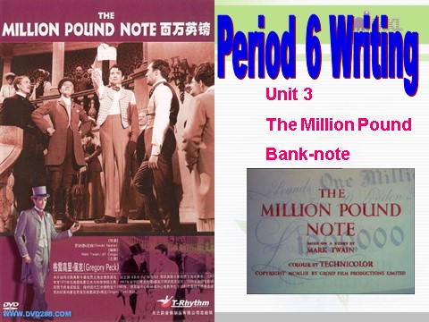 高中英语必修三（人教版）必修三 3.6《《Unit 3 The Million Pound Bank-Note》（共19页）第10页