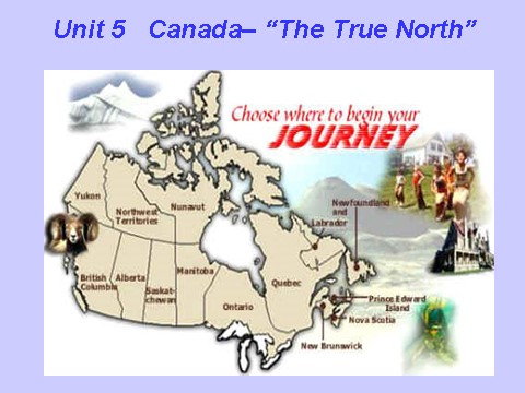 高中英语必修三（人教版）高一必修3 Unit5 Canada-the true north[Reading](1)第1页