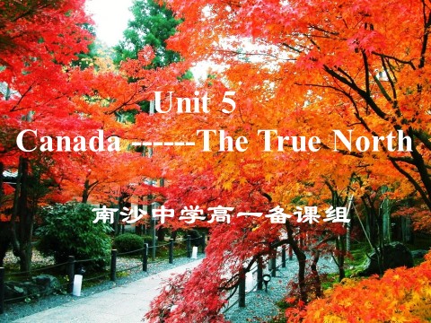 高中英语必修三（人教版）高一必修3 Unit5 Canada-the true north-Reading第1页