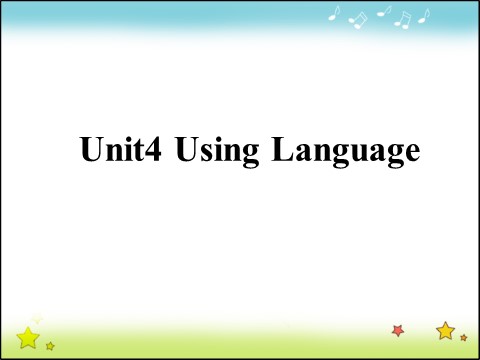 高中英语必修三（人教版）高中英语人教版课件 必修3 Unit 4 Period 4  Using Language第1页