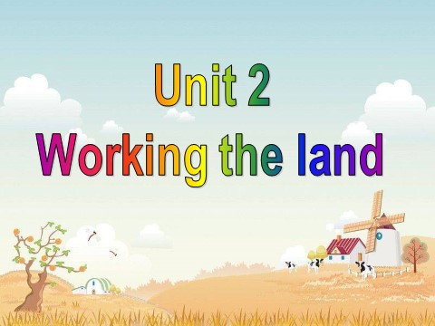 高中英语必修四（人教版）Unit 2 Working the land Reading Task第2页