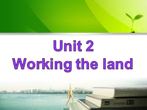高中英语必修四（人教版）Unit 2 Working the land Language points第2页