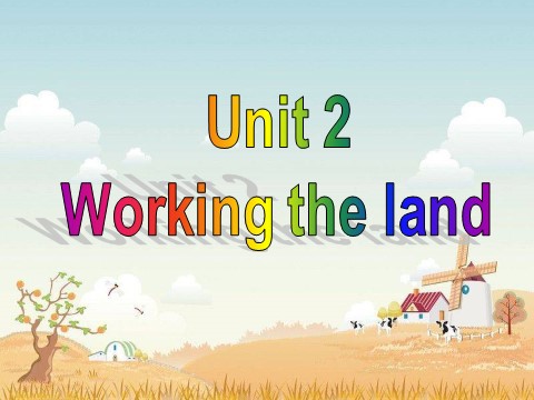 高中英语必修四（人教版）Unit 2 Working the land Listening第2页