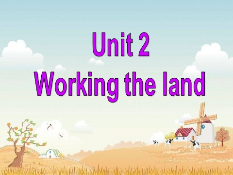 高中英语必修四（人教版）Unit 2 Working the land Using language第2页