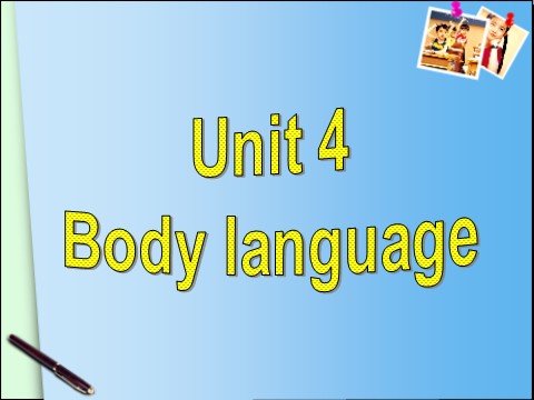 高中英语必修四（人教版）Unit 4 Body language Reading task第2页