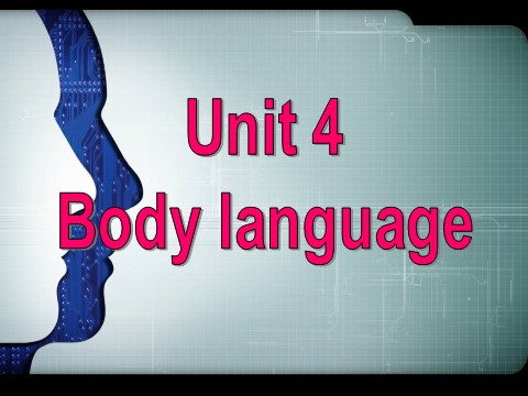 高中英语必修四（人教版）Unit 4 Body language Using Language第2页