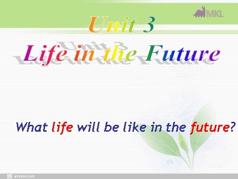 高中英语必修五（人教版）必修五 3.2《Unit 3 Life in the Future》 第2页