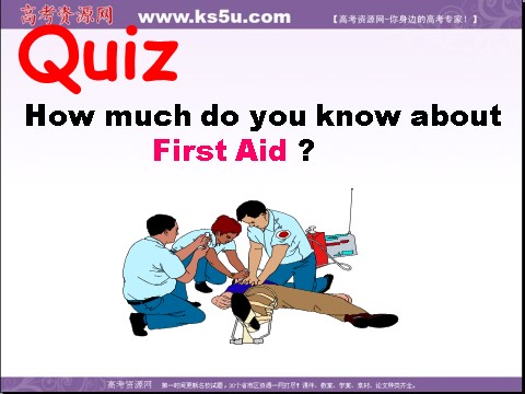 高中英语必修五（人教版）高二英语（人教版）必修5精选同步课件：unit 5 first aid-warming up & reading第6页
