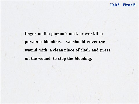 高中英语必修五（人教版）高中英语人教版必修5教学课件：《Unit 5 First aid》第7页