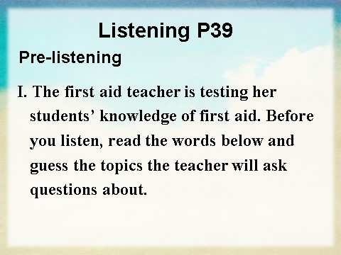 高中英语必修五（人教版）新人教必修五 Unit 5 First aid-Listening[课件]第3页