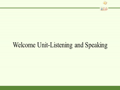 高中英语新版一册Welcome Unit-Listening and Speaking第2页