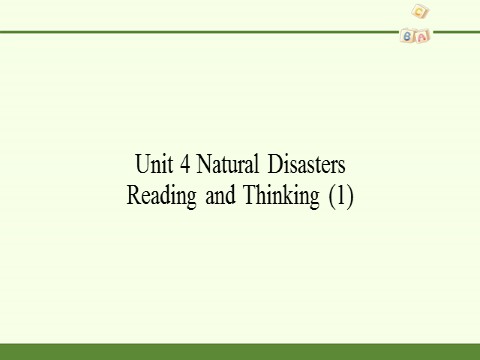 高中英语新版一册Unit 4 Natural Disasters Reading and Thinking (1)第2页