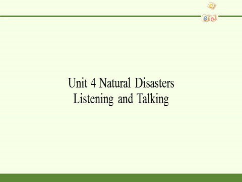 高中英语新版一册Unit 4 Natural Disasters Listening and Talking第2页