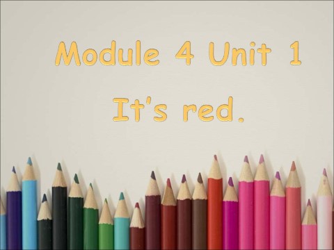 一年级上册英语（外研一起点）Module 4 Unit 1 It's red 课件2第1页