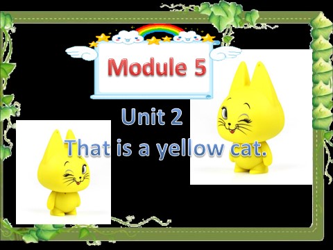 一年级上册英语（外研一起点）Module 5 Unit 2 That is a yellow car 课件3第1页