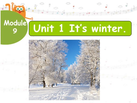 二年级上册英语（外研一起点）Module 9 Unit 1 It's winter 课件 1第1页