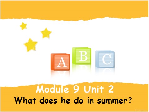 二年级上册英语（外研一起点）Module 9 Unit 2 What does he do in summer？ 课件 1第1页