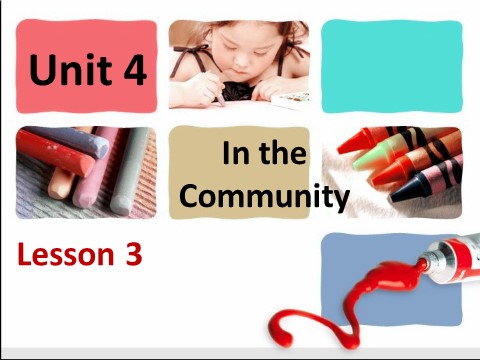 二年级上册英语（SL版）Unit 4 In the Community Lesson 3 课件1第1页