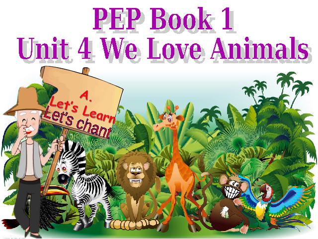 三年级上册英语(PEP版)PEP英语《We love animals》优质课第2页