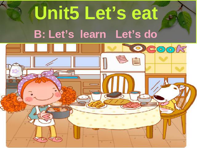 三年级上册英语(PEP版)PEP英语《Let's eat第五课时》优质课第1页