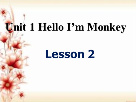 三年级上册英语（精通版） Lesson 2 课件3第1页