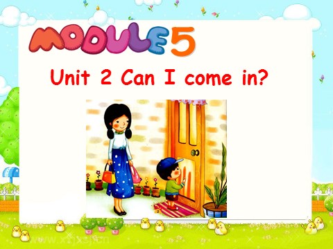 三年级上册英语（外研一起点）Module 5 Unit 2 Can I come in 课件第1页
