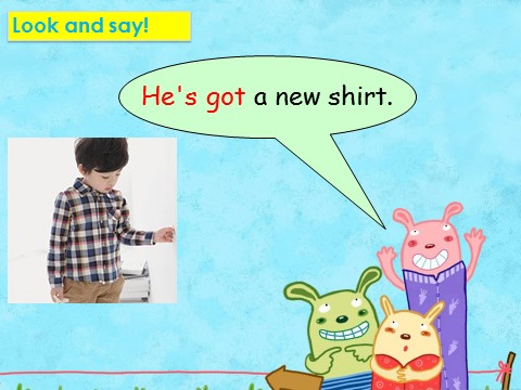 三年级上册英语（外研一起点）Module 6 Unit 2 He's got a new shirt 课件第5页