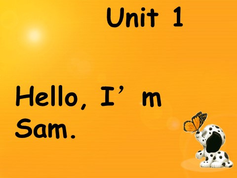 三年级上册英语（外研三起点）Module 1Unit 1 I'm Sam.》PPT课件 (5)外研三年级起点三年级上册《第1页