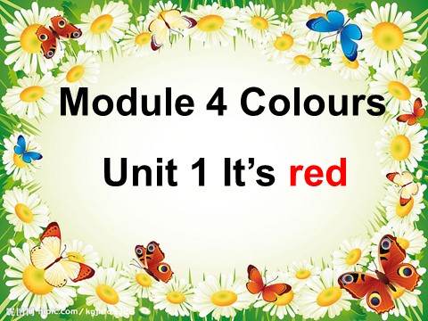 三年级上册英语（外研三起点）Module 4Unit 1 It's red!》PPT课件 (2)外研三年级起点三年级上册《第1页