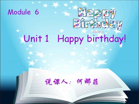 三年级上册英语（外研三起点）Module 6Unit 1 Happy birthday!》PPT课件 (5)外研三年级起点三年级上册《第1页