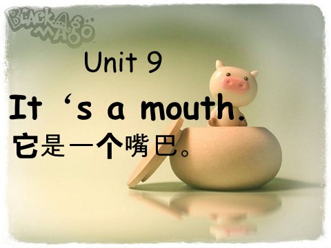 三年级上册英语（湘少版）三上《Unit 9 It’s a mouth》ppt课件3第1页