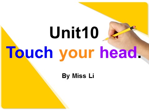 三年级上册英语（湘少版）三上《Unit 10 Touch yout head》ppt课件2第1页