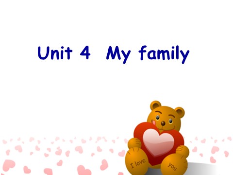三年级上册英语（译林版）Unit 4 My family 课件2第1页