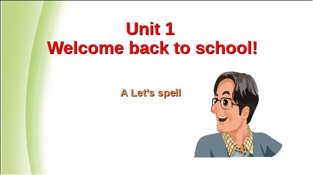 三年级下册英语(PEP版)Welcome back to school A let's spell 第1页