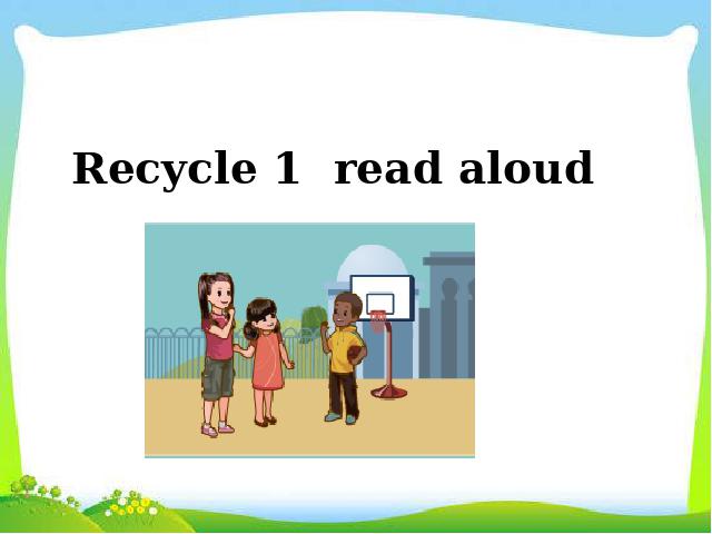 三年级下册英语(PEP版)《Recycle 1》(新版pep英语)第1页