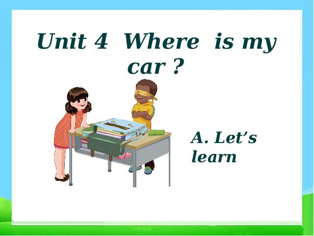 三年级下册英语(PEP版)PEP《Unit4 Where is my car A let's learn》第1页