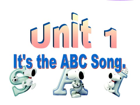 三年级下册英语（外研版三起点）原创Module1 Unit1 It's the ABC songppt课件第1页