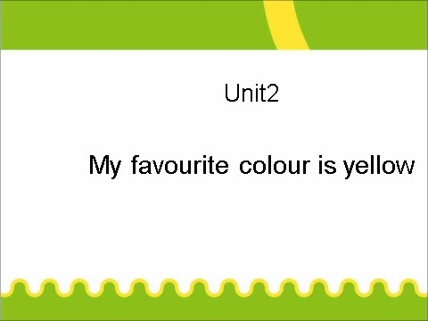 三年级下册英语（外研版三起点）Module1 Unit2 My favourite colour is yellow ppt课件第1页