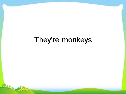 三年级下册英语（外研版三起点）教学原创Module2 Unit1 They're monkeysppt课件第1页