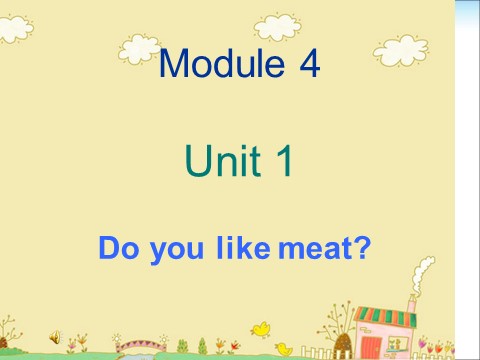 三年级下册英语（外研版三起点）外研版英语原创Module4 Unit1 Do you like meatppt课件第8页