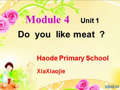 三年级下册英语（外研版三起点）原创Module4 Unit1 Do you like meatppt课件第1页