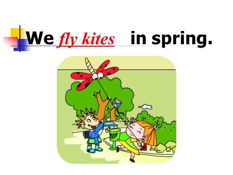 三年级下册英语（外研版三起点）英语公开课Module 7 Unit1 We fly kites in springppt课件第7页