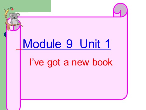三年级下册英语（外研版三起点）精品Module9 Unit1 I've got a new bookppt课件第2页