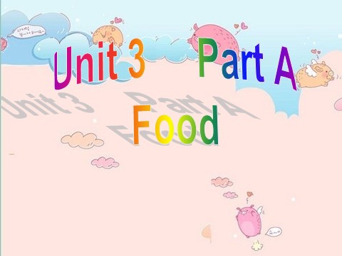 三年级下册英语（闽教版）Unit 3 Food第4页