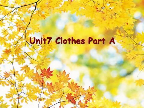 三年级下册英语（闽教版）Unit 7 Clothes(2) PartA课件2第1页