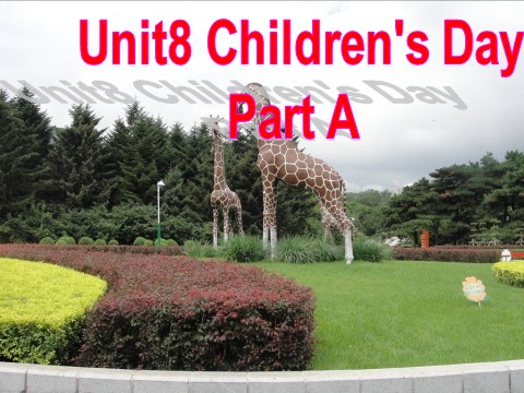 三年级下册英语（闽教版）Unit8 Children's Day PartA课件1第1页