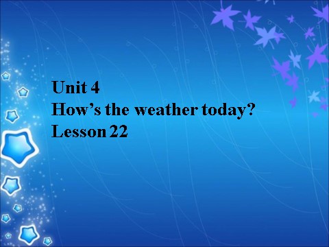 四年级上册英语（精通版）Lesson 22 课件第1页