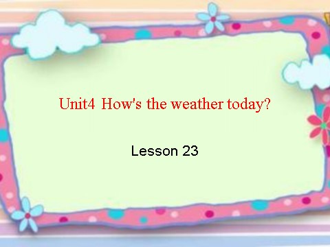四年级上册英语（精通版）Lesson 23 课件3第1页